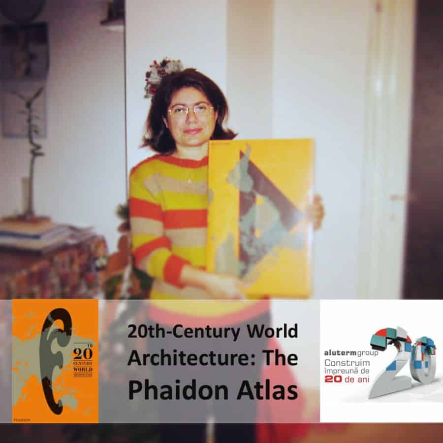 Castigatir concurs aluterm 20 de ani - 20th-Century World Architecture: The Phaidon Atlas