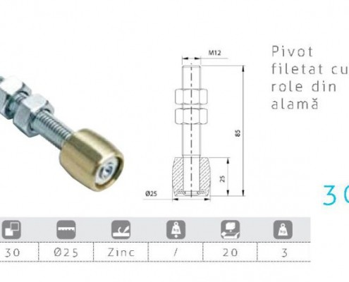 30, feroneie, pivot filetat cu role din alama